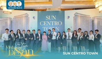 Địa ốc VNT dẫn đầu sự kiện Sun Centro Town